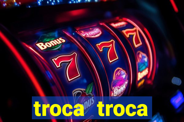 troca troca cruzeiro sp